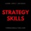 The Strategy Skills Podcast: Strategy | Leadership | Critical Thinking | Problem-Solving