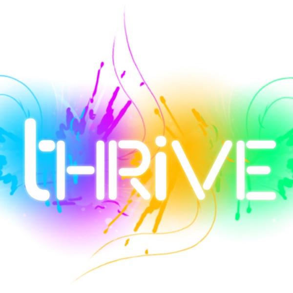 Thrive:Student Mission Podcast