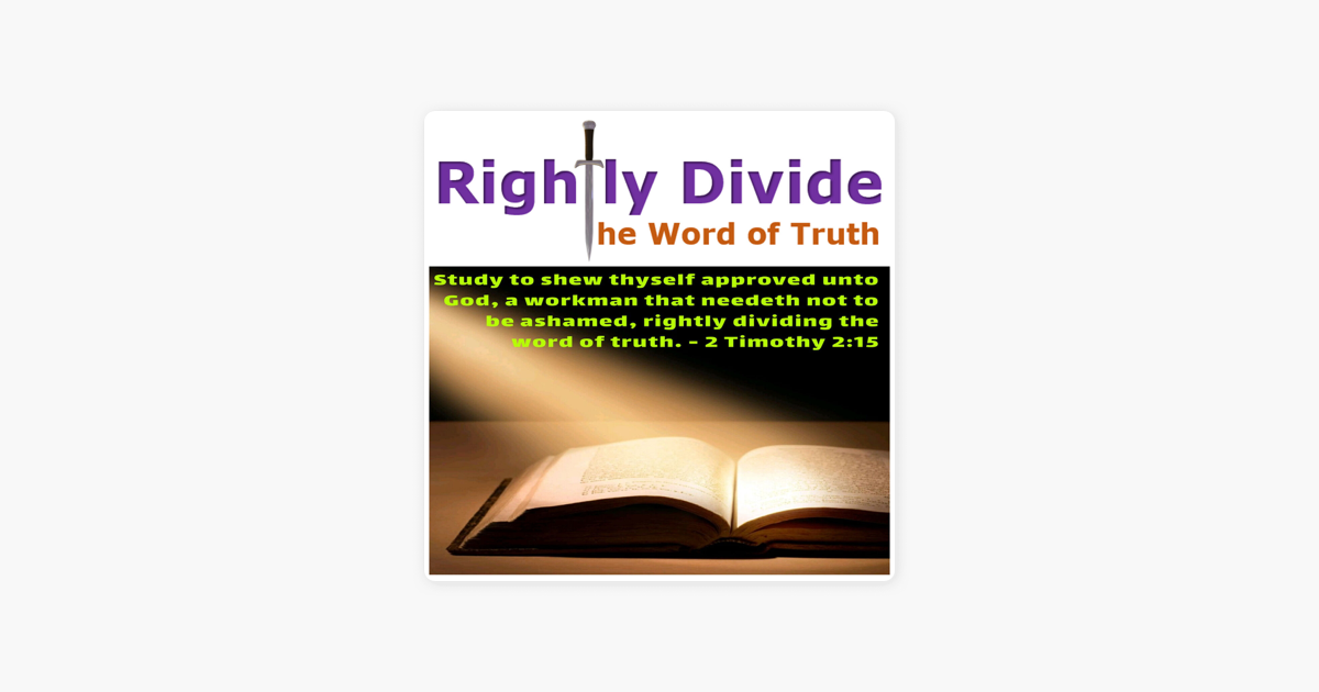 ‎Rightly Divide the Word of Truth: 2023-Q2-03 Lesson Review: The ...