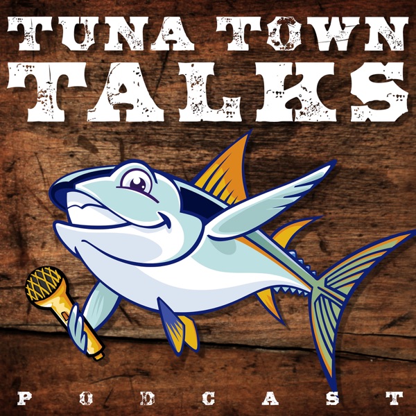 Artwork for Tuna Town Talks Podcast