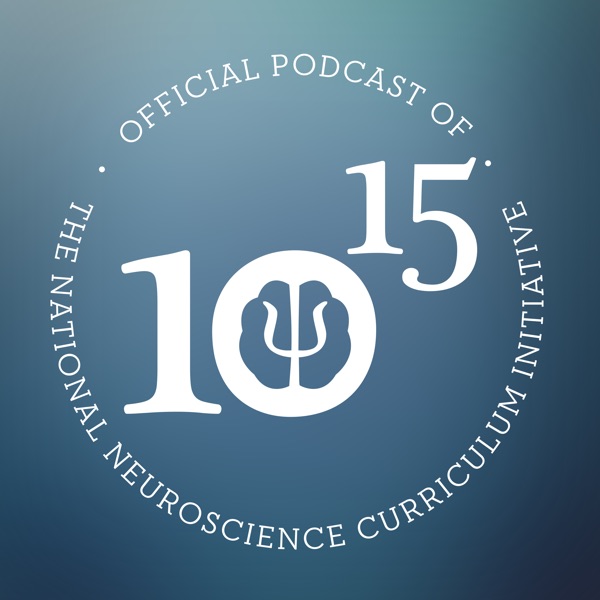 Ten to the Fifteenth: The Official Podcast of the National Neuroscience Curriculum Initiative (NNCI) Artwork