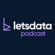Let's Data Podcast