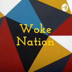 Woke Nation