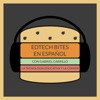 EdTech Bites En Español artwork