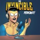 The Invincible Podcast