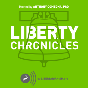 Liberty Chronicles podcast