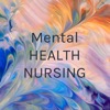 Mental HEALTH NURSING
