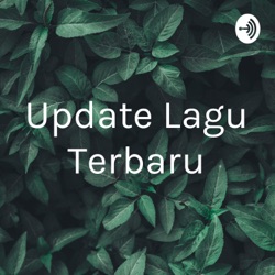 Update Lagu Terbaru