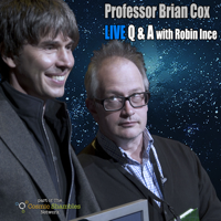 Professor Brian Cox Live Q and A Podcast podcast