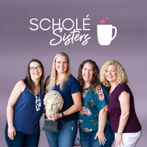 Scholé Sisters: Camaraderie for Classical Homeschooling Mamas