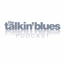 Talkin' Blues Podcast Episode 418 - Giulio Amato