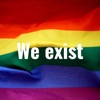 We exist