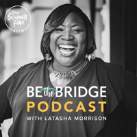 Be the Bridge 8th Anniversary! REENGAGE with BTB Community Groups and the BTB Youth & University Program!