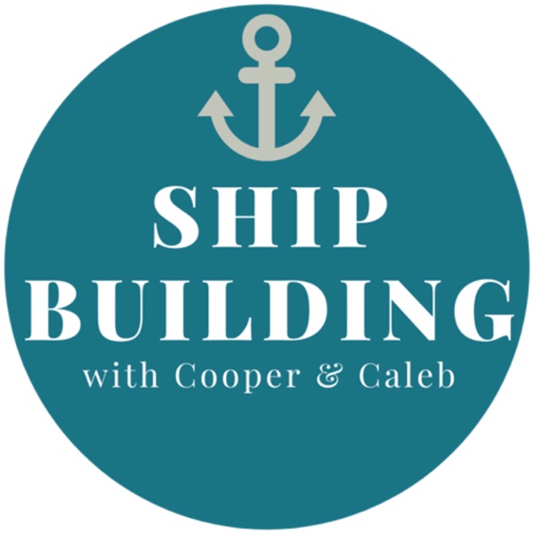 Ship Building with Cooper and Caleb Artwork