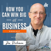 How You Can WIN BIG at Business - Joe DiChiara