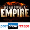 Boardwalk Empire | Post Show Recaps of the HBO Series - Boardwalk Empire podcast from Boardwalk Superfans Jeremiah Panhorst and Antonio Mazzaro