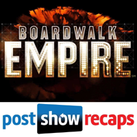 Boardwalk Empire | Post Show Recaps of the HBO Series podcast