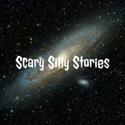 Scary Silly Stories