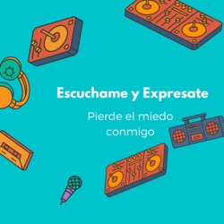 Escúchame y Exprésate