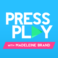 Press Play with Madeleine Brand podcast
