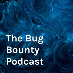 The Bug Bounty Podcast