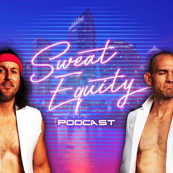 Sweat Equity Podcast® Law Smith + Eric Readinger Artwork