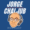 Jorge Chaljub Podcast - Jorge Chaljub