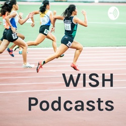 WiSH Podcasts