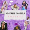 De-Stress Yourself Podcast artwork