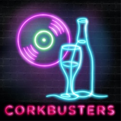 Corkbusters Episode 3