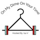 On My Dime On Your Time Podcast