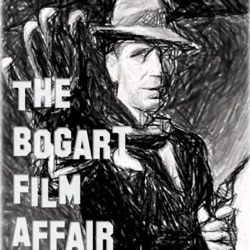 The Bogart Film Affair