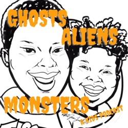 Ghosts Aliens and Monsters "A Kids Podcast"