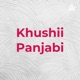 Khushii Panjabi (Trailer)
