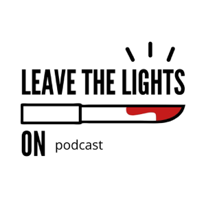 Leave The Lights On podcast