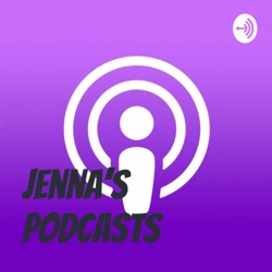 Jenna's podcasts