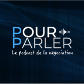 POURPARLER - Le podcast de la Négociation - Julien PELABERE