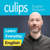 Culips Everyday English Podcast - Culips English Podcast