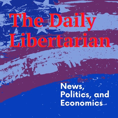 The Daily Libertarian, Episode 7: Speaking Truth to Power vs. Speaking Power to Truth