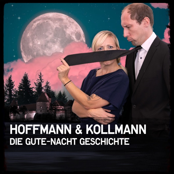Hoffmann & Kollmann I Die Gute-Nacht Geschichte