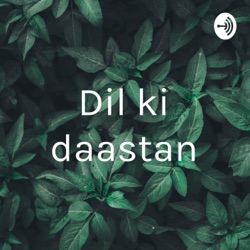 Dil ki daastan