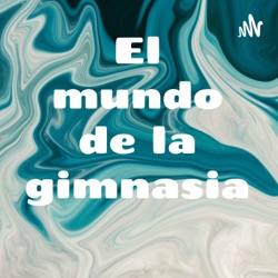 El mundo de la gimnasia 