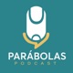 #026 Eliz Roque - Parábolas Podcast