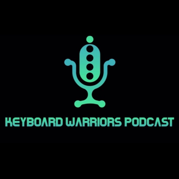 Keyboard Warriors Podcast Artwork