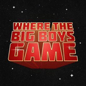 Where the Big Boys Game