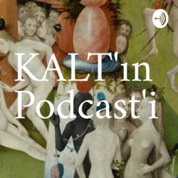 KALT'ın Podcast'i / 4. Bölüm / Yeni Tanrılar