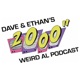 Dave & Ethan's 2000" Weird Al Podcast