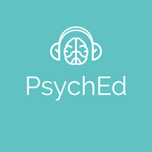 PsychEd: educational psychiatry podcast - PsychEd