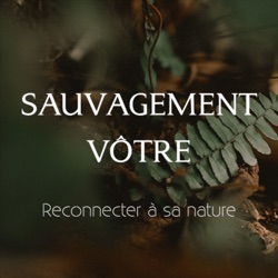 Sauvagement Vôtre