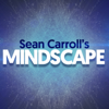 Sean Carroll's Mindscape: Science, Society, Philosophy, Culture, Arts, and Ideas - Sean Carroll | Wondery